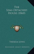 The Semi-Detached House (1860)