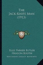 The Jack-Knife Man (1913)
