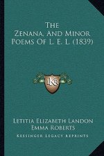The Zenana, And Minor Poems Of L. E. L. (1839)