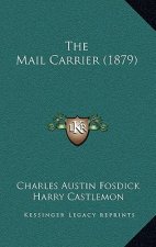 The Mail Carrier (1879)