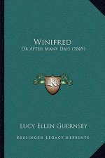 Winifred: Or After Many Days (1869)