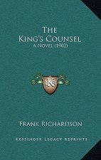 The King's Counsel: A Novel (1902)