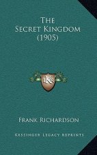 The Secret Kingdom (1905)