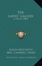 The Ladies' Gallery: A Novel (1889)