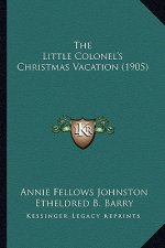 The Little Colonel's Christmas Vacation (1905)