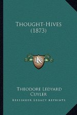Thought-Hives (1873)