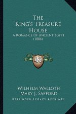 The King's Treasure House: A Romance Of Ancient Egypt (1886)