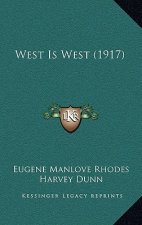 West Is West (1917)