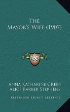 The Mayor's Wife (1907)