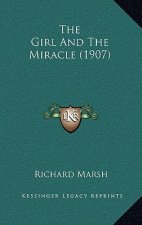 The Girl And The Miracle (1907)