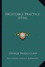 Profitable Practice (1916)
