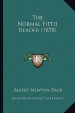 The Normal Fifth Reader (1878)