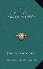 The Gospel Of St. Matthew (1903)