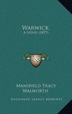 Warwick: A Novel (1877)