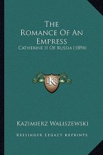 The Romance Of An Empress: Catherine II Of Russia (1894)