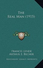 The Real Man (1915)