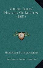 Young Folks' History Of Boston (1881)