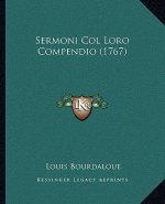Sermoni Col Loro Compendio (1767)