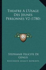 Theatre A L'Usage Des Jeunes Personnes V2 (1780)