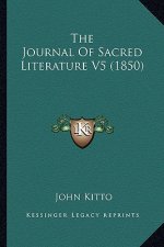 The Journal Of Sacred Literature V5 (1850)