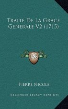 Traite De La Grace Generale V2 (1715)