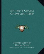 Whitney's Choice Of Emblems (1866)