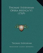 Thomae Sydenham Opera Medica V1 (1769)