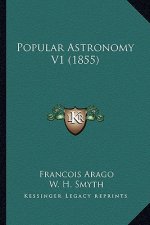 Popular Astronomy V1 (1855)