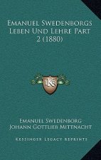 Emanuel Swedenborgs Leben Und Lehre Part 2 (1880)