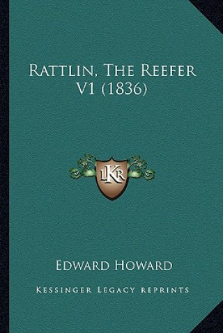 Rattlin, The Reefer V1 (1836)