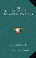 The Black Dwarf and Old Mortality (1886)
