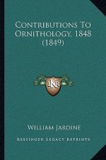 Contributions To Ornithology, 1848 (1849)