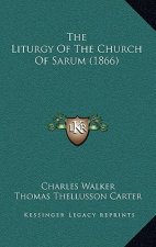 The Liturgy Of The Church Of Sarum (1866)