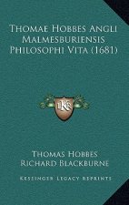 Thomae Hobbes Angli Malmesburiensis Philosophi Vita (1681)