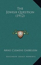 The Jewish Question (1912)