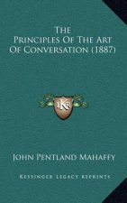 The Principles Of The Art Of Conversation (1887)