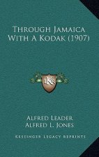 Through Jamaica With A Kodak (1907)