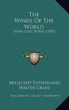 The Winds Of The World: Seven Love Stories (1902)
