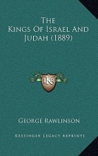 The Kings Of Israel And Judah (1889)
