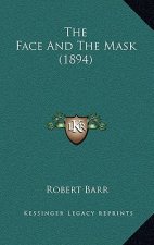 The Face And The Mask (1894)