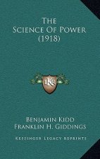 The Science Of Power (1918)