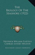 The Biology Of The Seashore (1922)