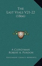 The Last Vials V21-22 (1866)
