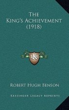 The King's Achievement (1918)