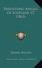 Prehistoric Annals Of Scotland V2 (1863)