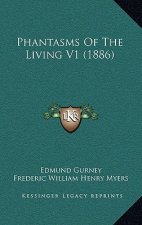 Phantasms Of The Living V1 (1886)