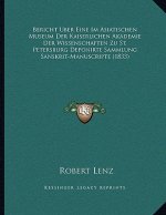 Bericht Uber Eine Im Asiatischen Museum Der Kaiserlichen Akademie Der Wissenschaften Zu St. Petersburg Deponirte Sammlung Sanskrit-Manuscripte (1833)