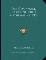 Der Geschmack In Der Neueren Mathematik (1890)
