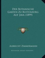 Der Botanische Garten Zu Buitenzorg Auf Java (1899)