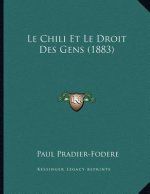 Le Chili Et Le Droit Des Gens (1883)